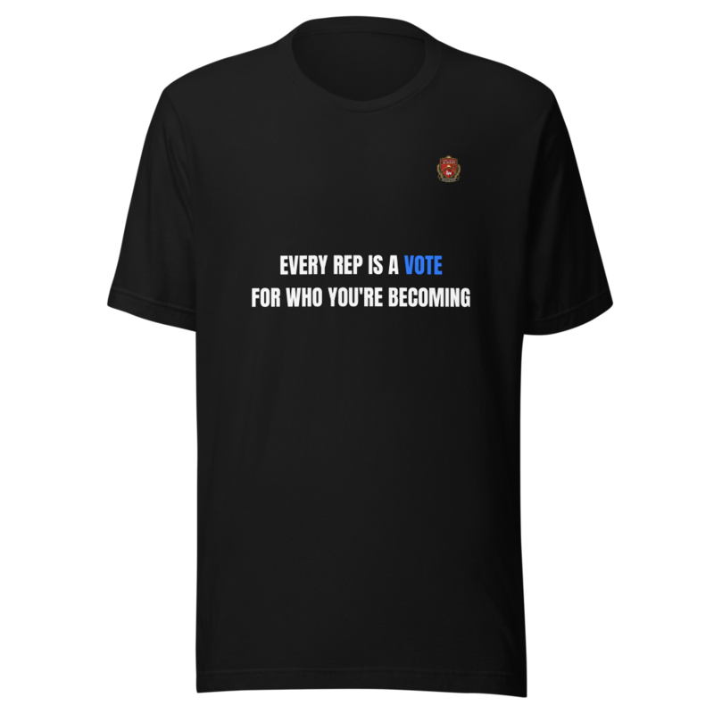 Every Rep Is A Vote For Who You'Re Becoming — Learn To Win Tee