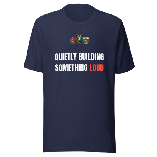 Quietly Building Something Loud — WOW Tee