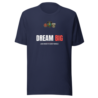 Dream Big — WOW Tee