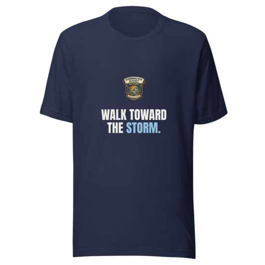 Walk Toward The Storm — Stormwalker Outpost Tee