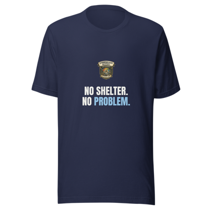 No Shelter No Problem — Stormwalker Outpost Tee