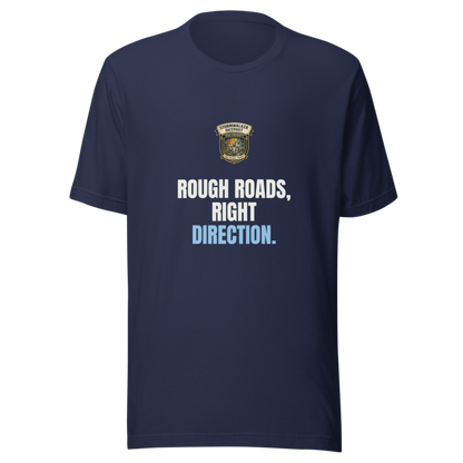 Rough Roads Right Direction — Stormwalker Outpost Tee