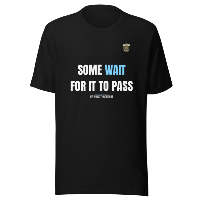 Some Wait For It To Pass — Stormwalker Outpost Tee