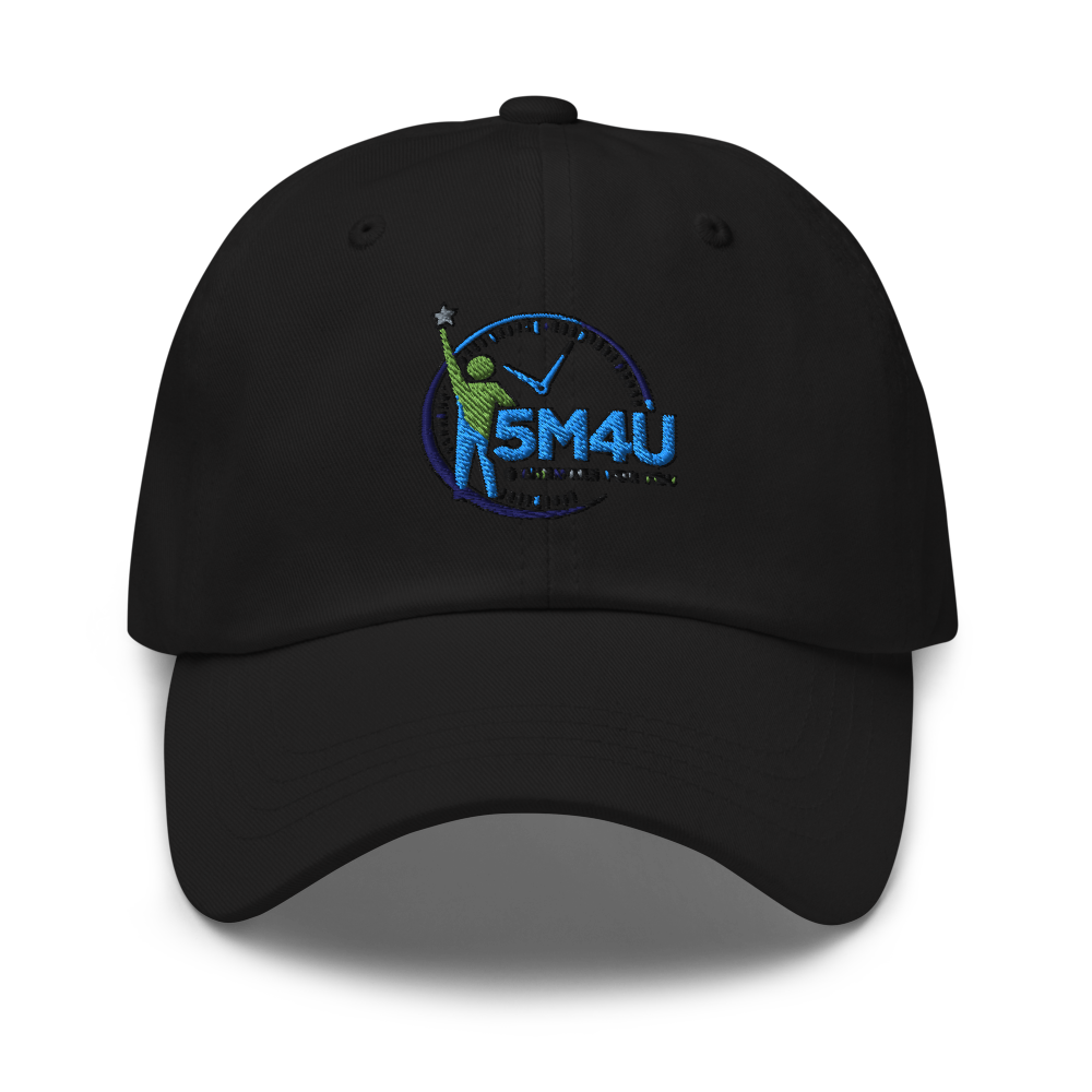 5M4U — 5 Minutes For You — Embroidered Dad Hat