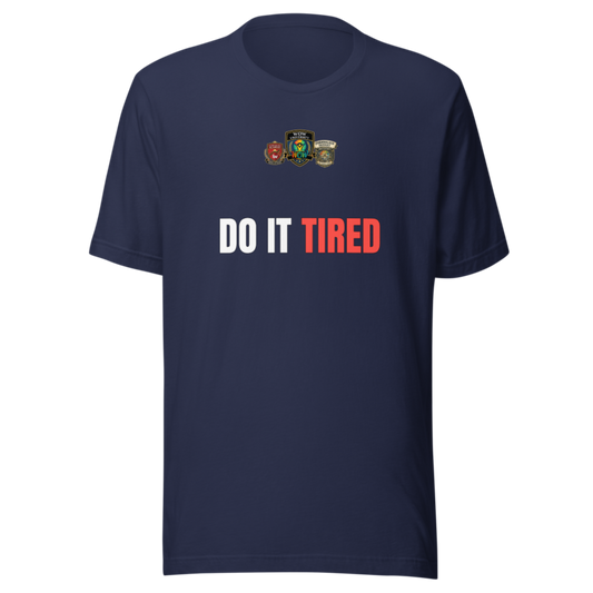 Do It Tired — WOW Tee