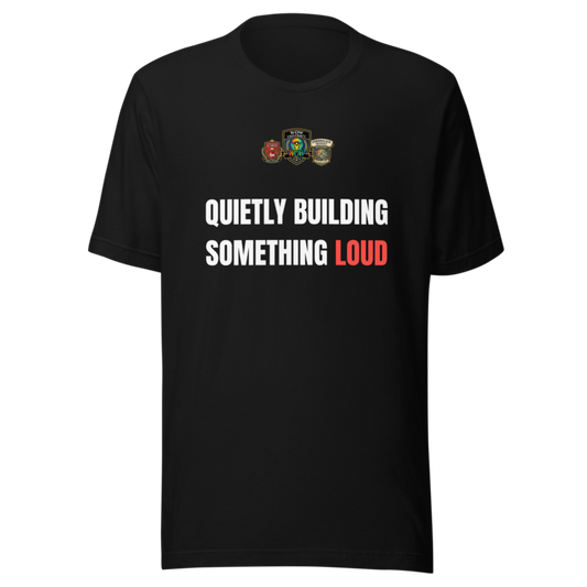 Quietly Building Something Loud — WOW Tee