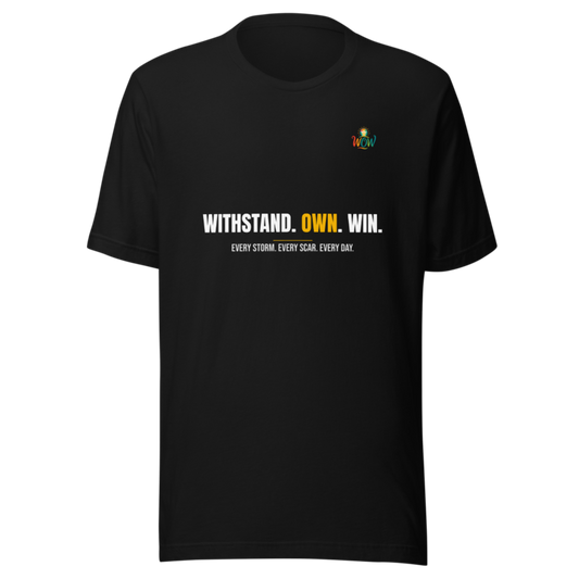Withstand. Own. Win. — WOW Signature Tee