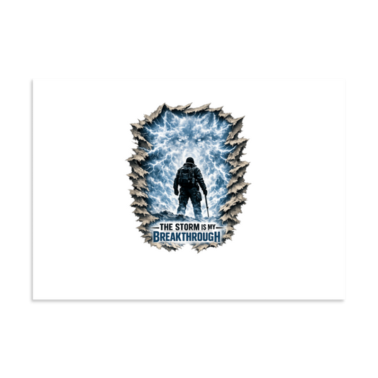 Stormwalker StormIsMyBreakthrough expedition Matte Poster