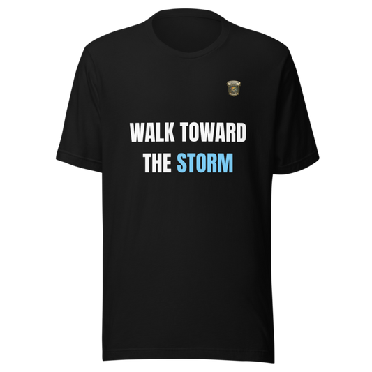 Walk Toward The Storm — Stormwalker Outpost Signature Tee