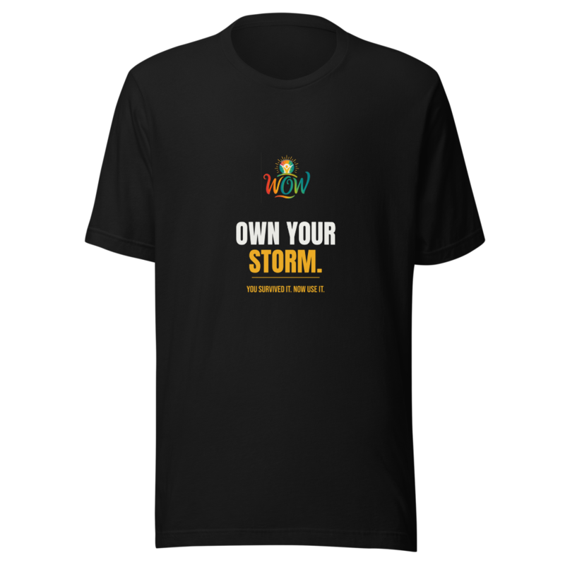 Own Your Storm — WOW Tee