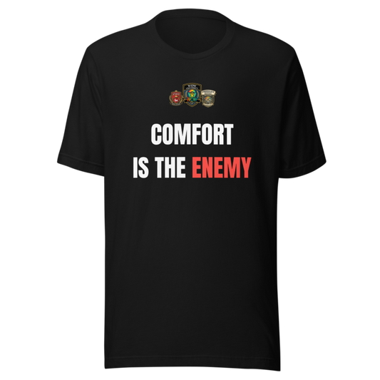 Comfort Is The Enemy — WOW Tee