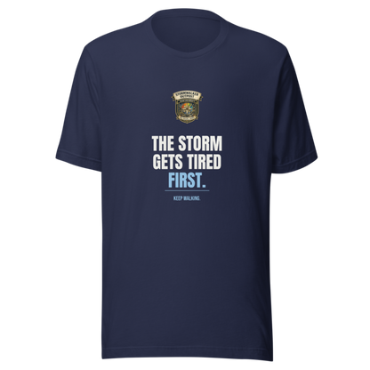 The Storm Gets Tired First — Stormwalker Outpost Tee