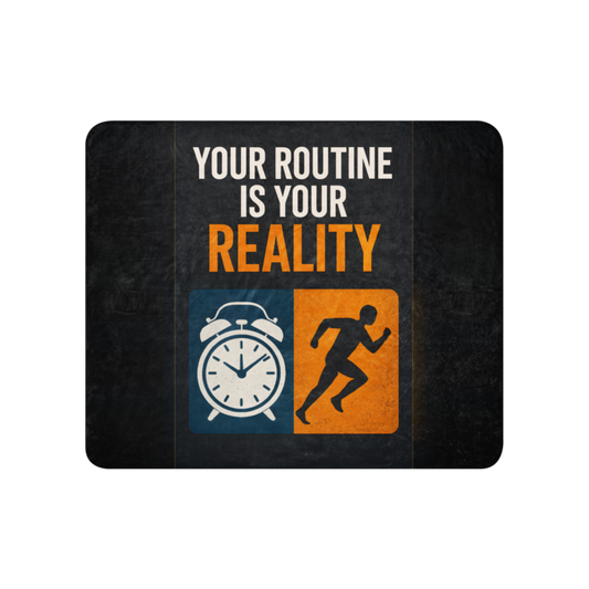 WOW | Your Routine Is Your Reality | Sublimated Sherpa Blanket