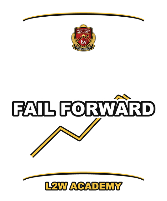 Fail Forward — Learn To Win Academy Tee