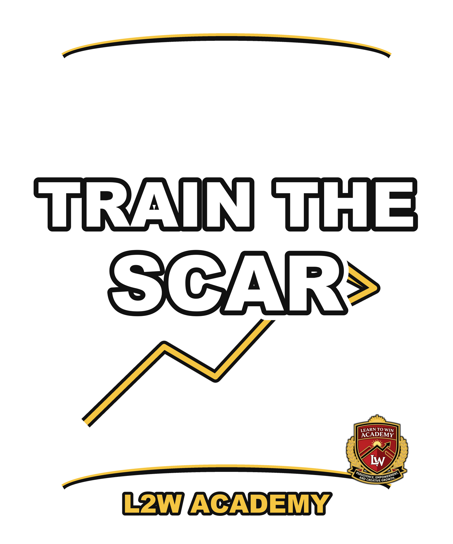 Train The Scar — Learn To Win Academy Tee