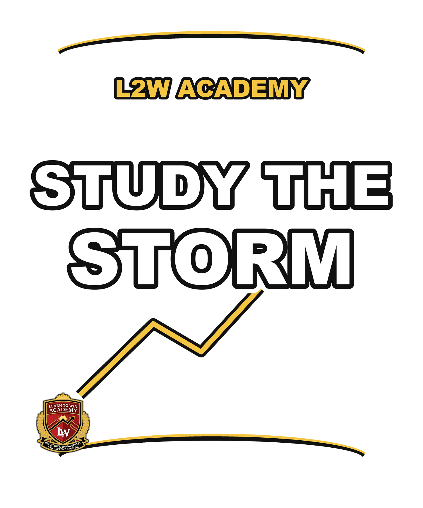 Study The Storm — Learn To Win Academy Tee