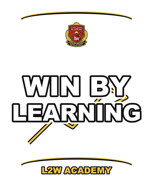 Win By Learning — Learn To Win Academy Tee