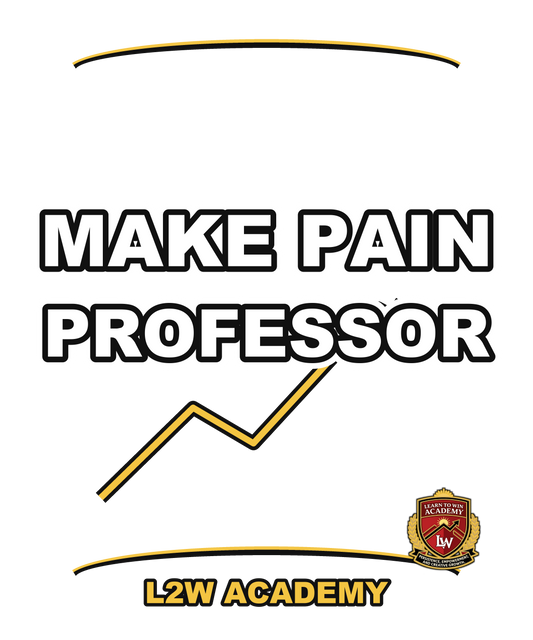 Make Pain Professor — Learn To Win Academy Hoodie