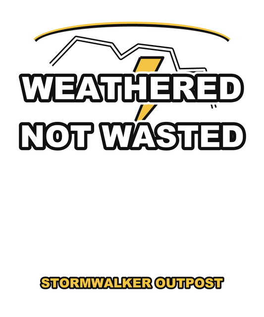 Weathered Not Wasted — WOW Tee