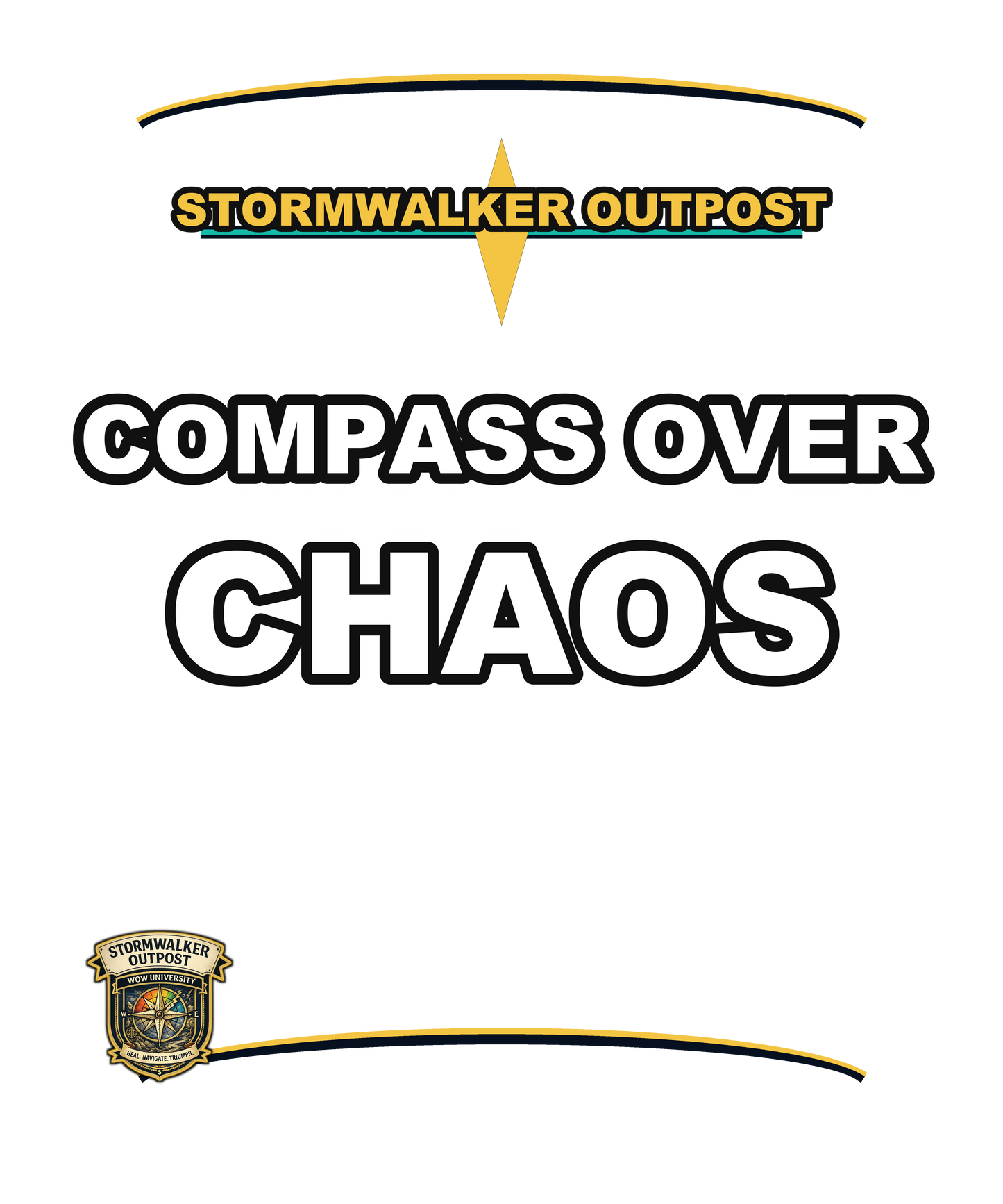 Compass Over Chaos — Stormwalker Outpost Tee