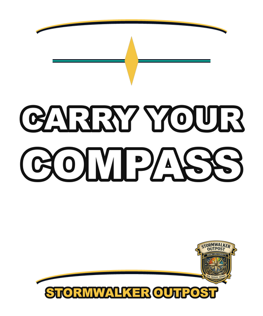 Carry Your Compass — Stormwalker Outpost Tee