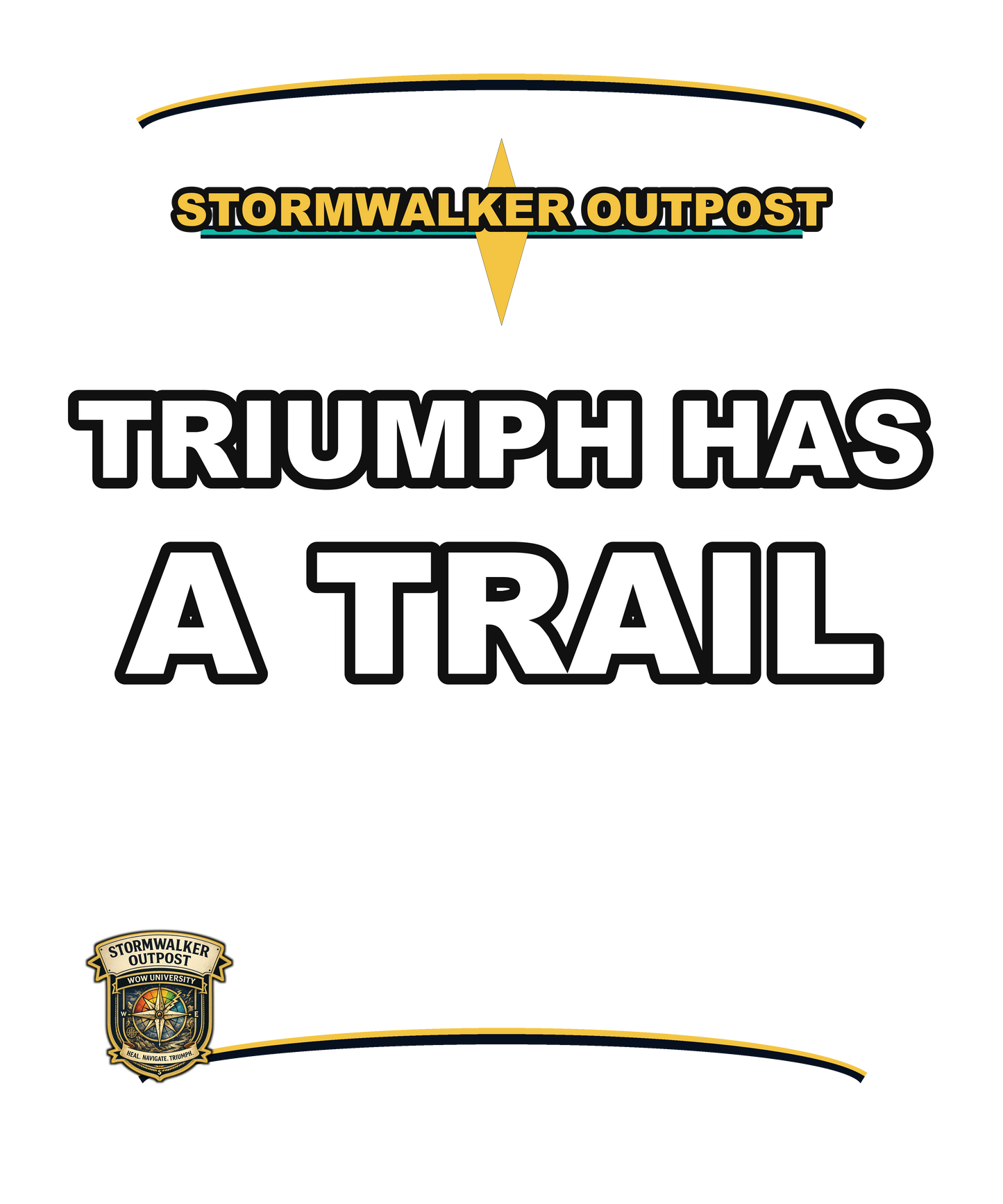 Triumph Has A Trail — Stormwalker Outpost Hoodie