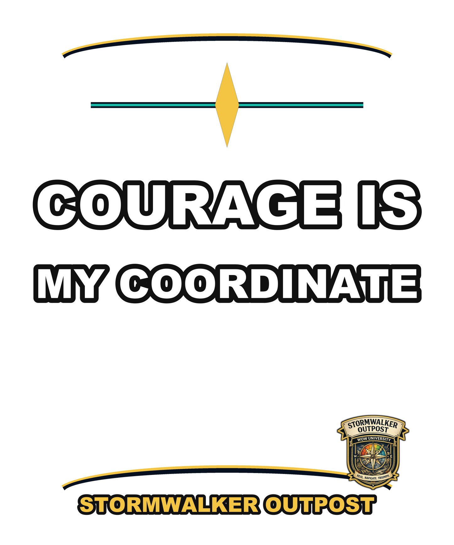 Courage Is My Coordinate — Stormwalker Outpost Hoodie