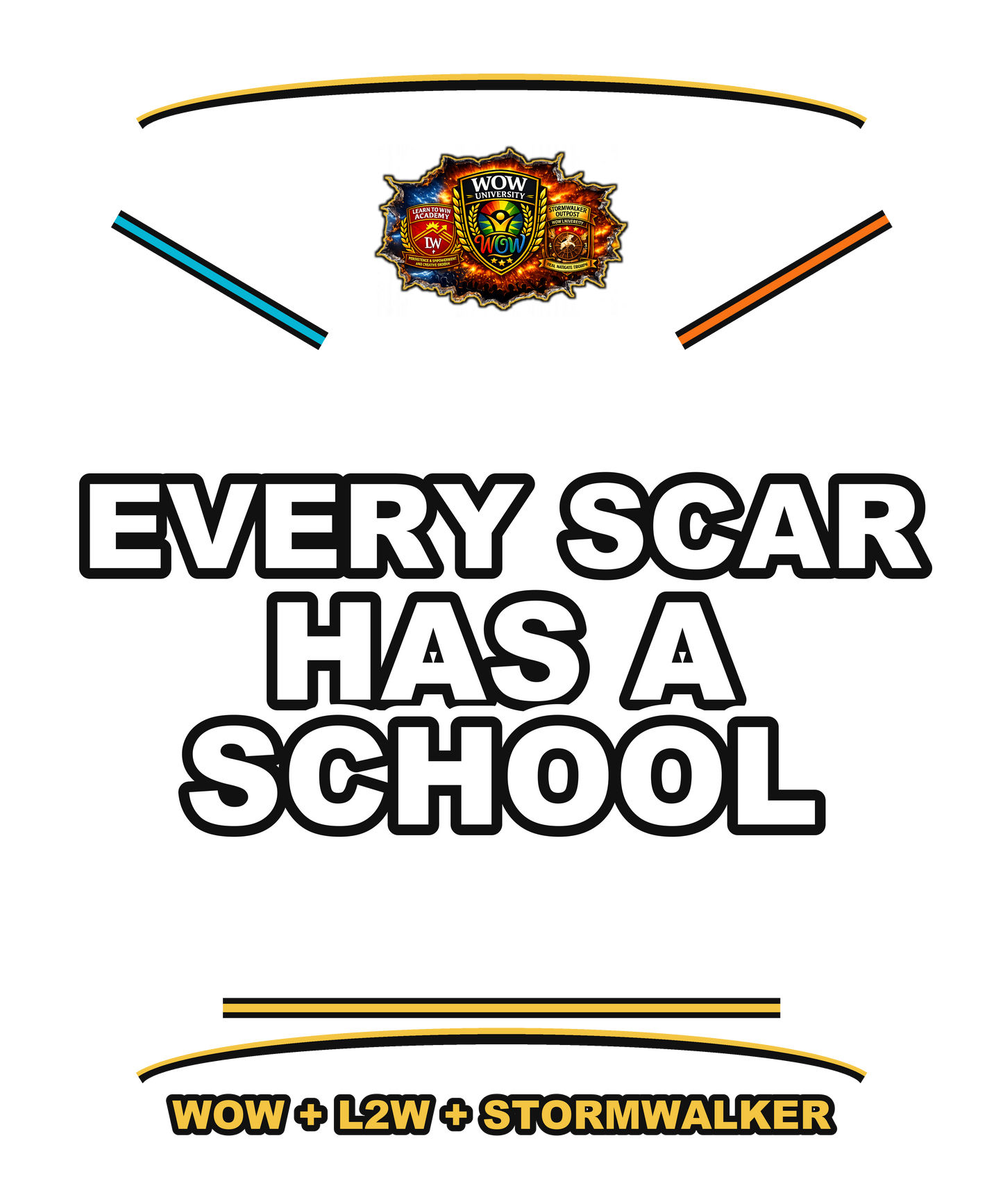 Every Scar Has A School — WOW Tri-Shield Hoodie