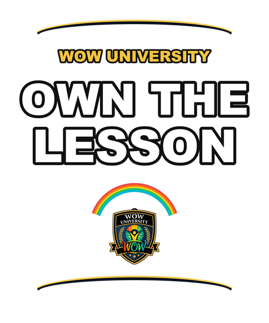 Own The Lesson — WOW University Tee