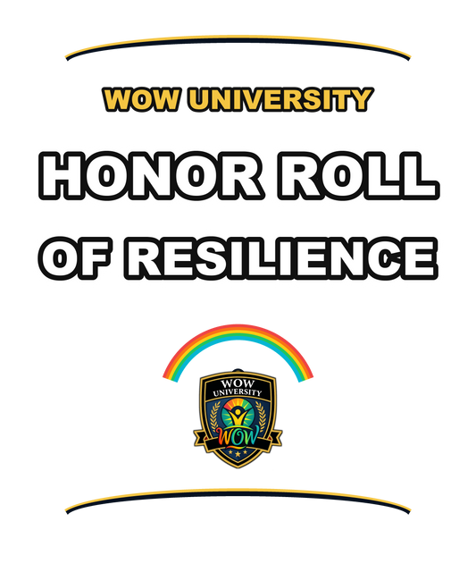 Honor Roll Of Resilience — WOW University Tee