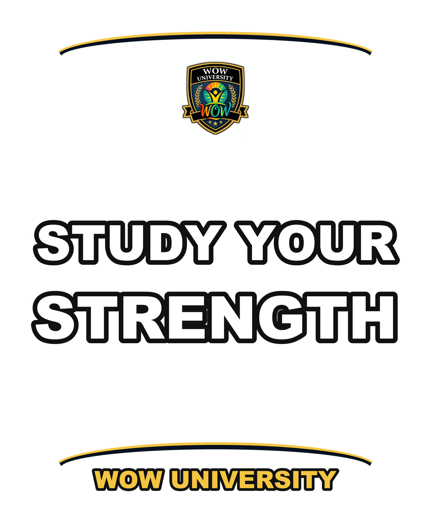 Study Your Strength — WOW University Hoodie