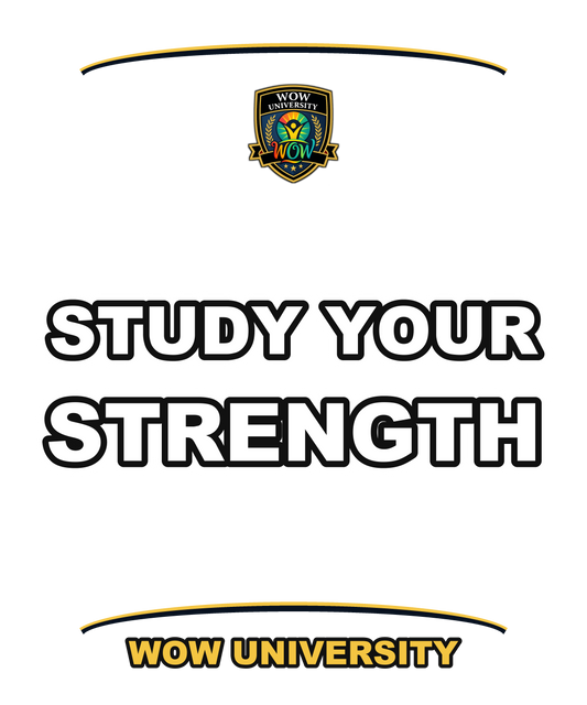 Study Your Strength — WOW University Tee